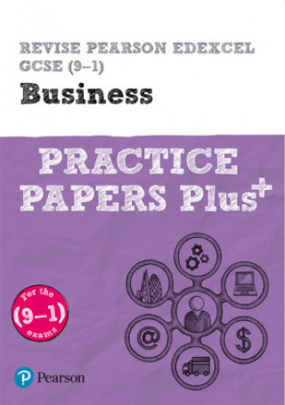 Kniha Pearson REVISE Edexcel GCSE Business Practice Papers Plus - 2023 and 2024 exams Andrew Redfern