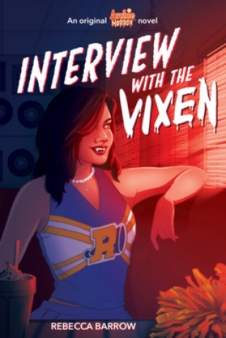 Carte Interview With the Vixen (Archie Horror, Book 2) Scholastic