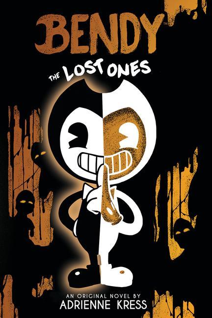 Könyv The Lost Ones (Bendy and the Ink Machine, Book 2) Adrienne Kress
