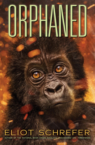 Libro Orphaned (Ape Quartet #4) Eliot Schrefer