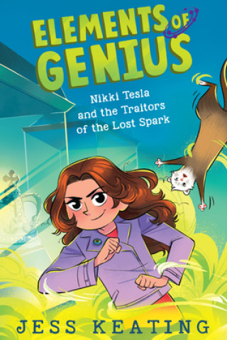 Kniha Nikki Tesla and the Traitors of the Lost Spark (Elements of Genius #3) Jess Keating