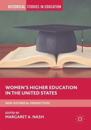 Kniha Women's Higher Education in the United States Margaret A. Nash