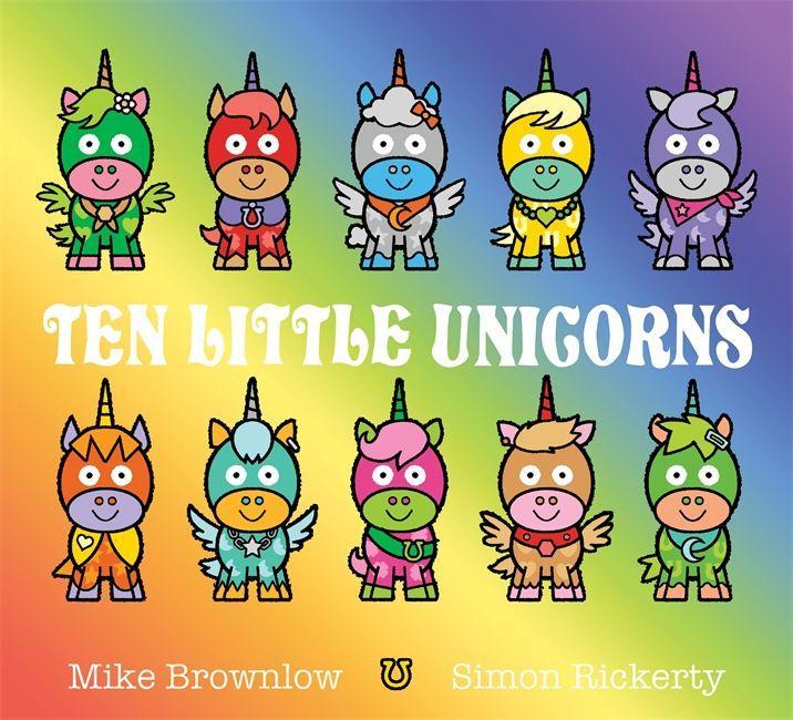 Book Ten Little Unicorns BROWNLOW  MIKE