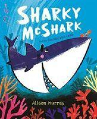 Buch Sharky McShark and the Teensy Wee Crab MURRAY  ALISON