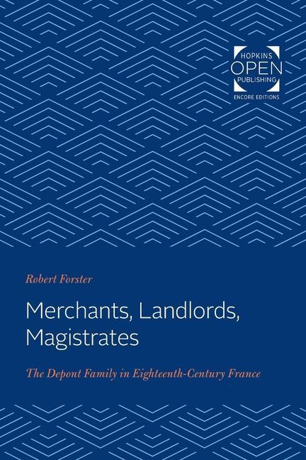 Könyv Merchants, Landlords, Magistrates Robert Forster