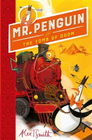 Kniha Mr Penguin and the Tomb of Doom SMITH  ALEX T.