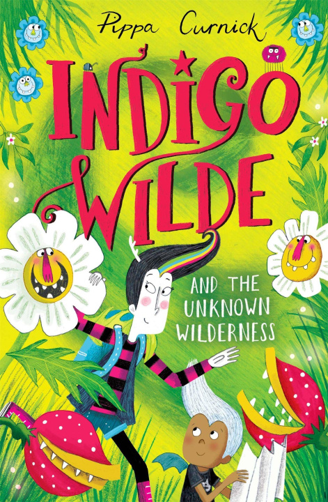 Book Indigo Wilde and the Unknown Wilderness CURNICK  PIPPA