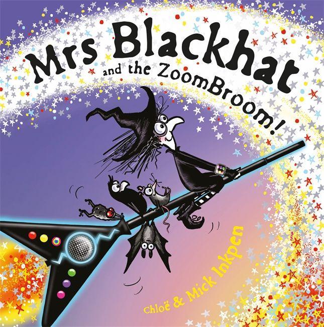 Könyv Mrs Blackhat and the ZoomBroom INKPEN  MICK