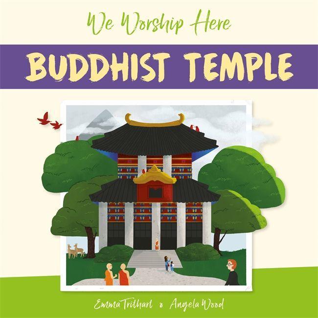 Книга We Worship Here: Buddhist Temple WOOD  ANGELA