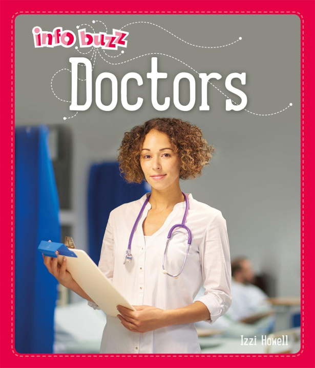 Książka Info Buzz: People Who Help Us: Doctors HOWELL  IZZI