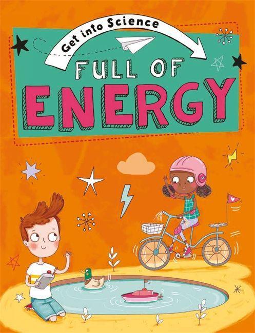 Книга Get Into Science: Full of Energy LACEY  JANE