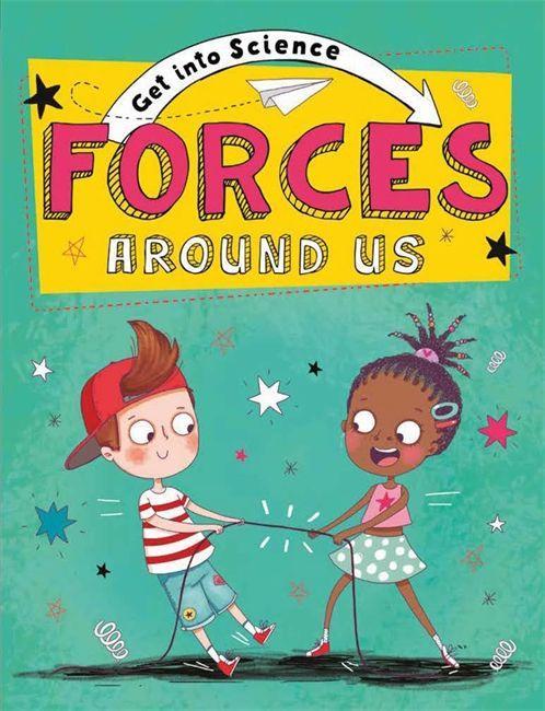 Knjiga Get Into Science: Forces Around Us LACEY  JANE