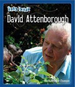 Kniha Info Buzz: Famous People David Attenborough HOWELL  IZZI