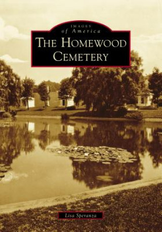 Könyv The Homewood Cemetery Lisa Speranza