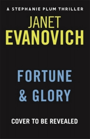Könyv Fortune and Glory EVANOVICH  JANET