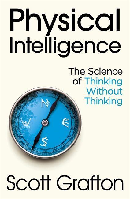 Книга Physical Intelligence GRAFTON  SCOTT