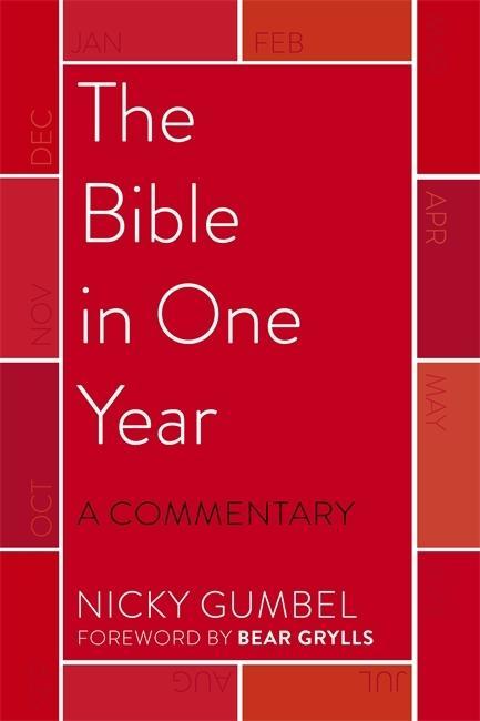 Könyv Bible in One Year - a Commentary by Nicky Gumbel GUMBEL  NICKY