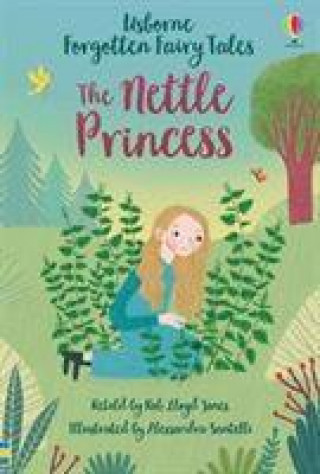 Kniha Forgotten Fairy Tales: The Nettle Princess ROB LLOYD JONES