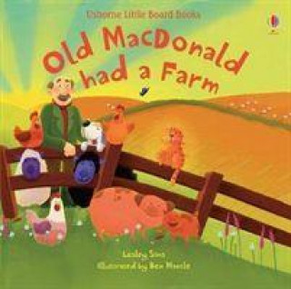 Könyv Old MacDonald had a farm LESLEY SIMS