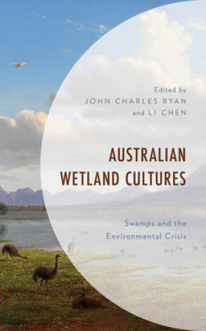 Buch Australian Wetland Cultures John Charles Ryan