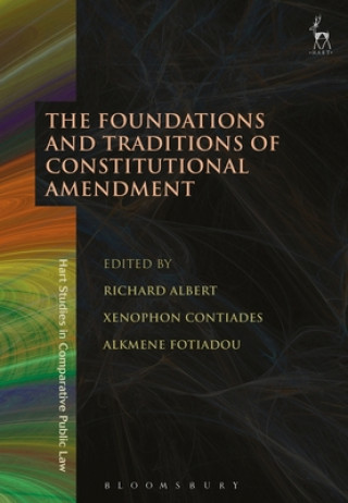 Könyv Foundations and Traditions of Constitutional Amendment Richard Albert