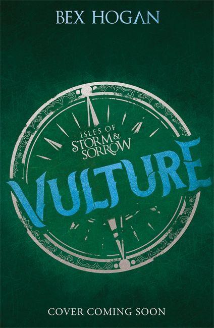 Βιβλίο Isles of Storm and Sorrow: Vulture HOGAN  BEX