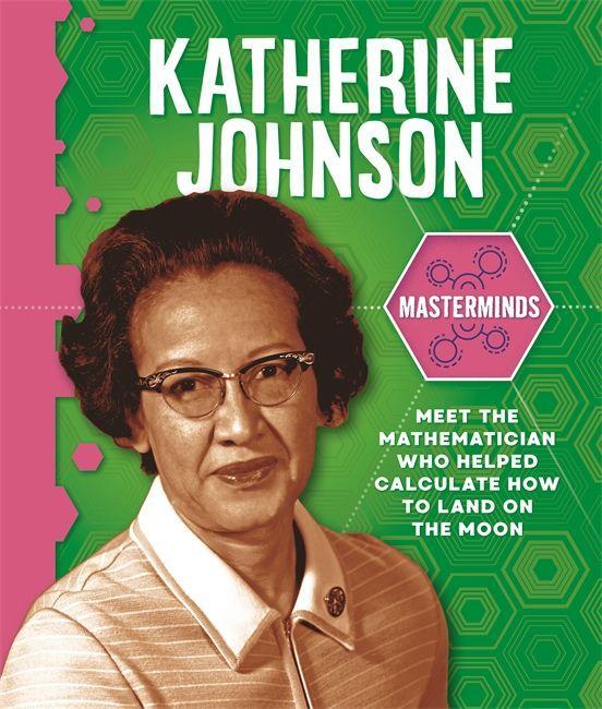 Kniha Masterminds: Katherine Johnson WAYLAND PUBLISHERS