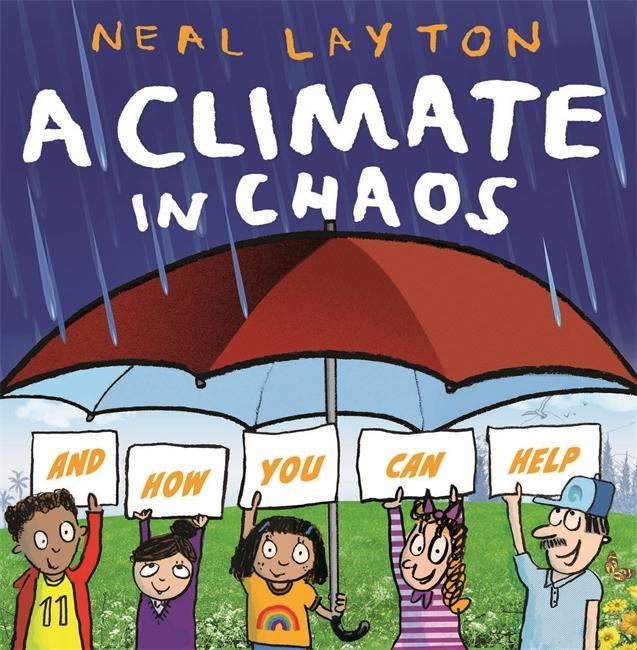 Książka Climate in Chaos: and how you can help LAYTON  NEAL