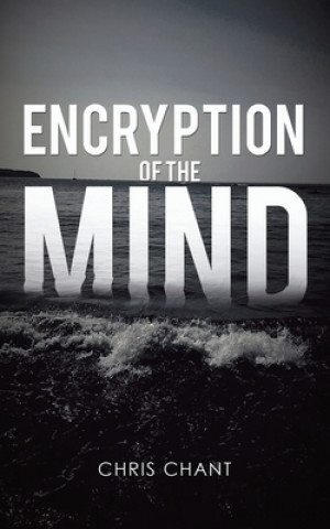 Kniha Encryption of the Mind Chris Chant