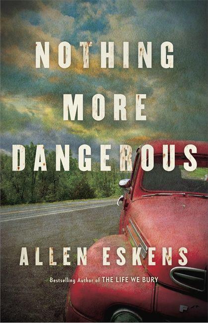 Βιβλίο Nothing More Dangerous ESKENS  ALLEN