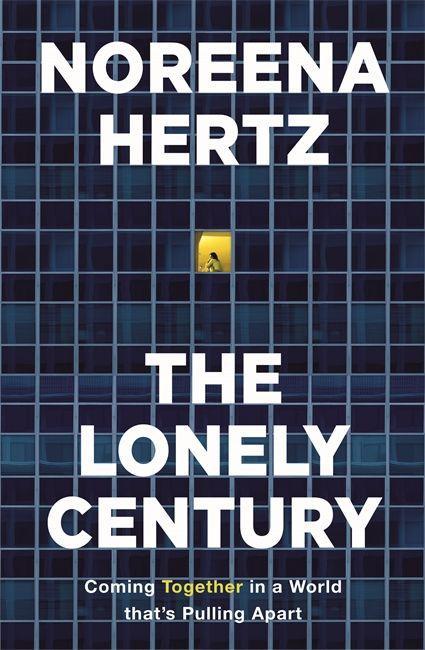 Könyv Lonely Century HERTZ  NOREENA