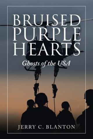 Книга Bruised Purple Hearts Jerry C. Blanton