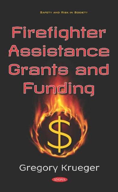 Knjiga Firefighter Assistance Grants and Funding Gregory Krueger