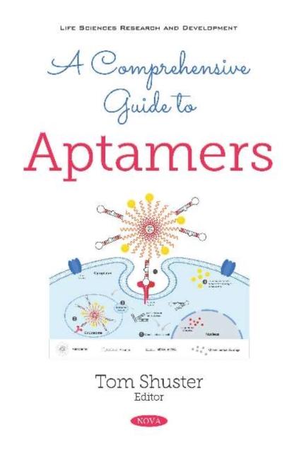 Knjiga Comprehensive Guide to Aptamers Tom Shuster