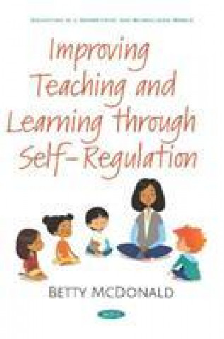 Boek Improving Teaching and Learning through Self-Regulation Betty McDonald