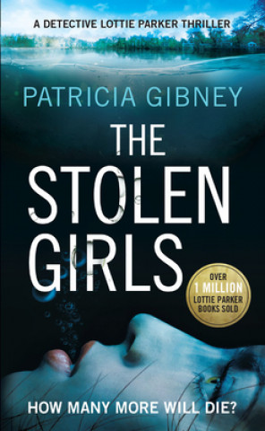 Könyv The Stolen Girls Patricia Gibney