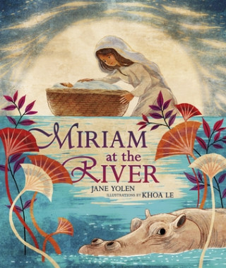 Kniha Miriam at the River Jane Yolen