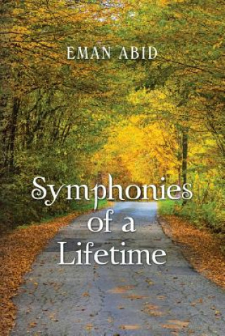 Book Symphonies of a Lifetime Eman Abid