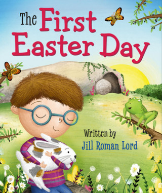 Книга First Easter Day Jill Roman Lord