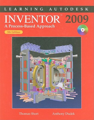 Buch Learning Autodesk Inventor 2009: A Process-Based Approach [With CDROM] Thomas Short