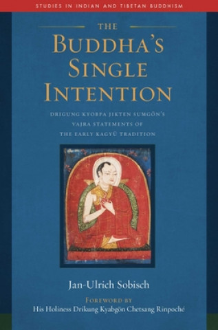 Könyv Buddha's Single Intention Jan-Ulrich Sobisch