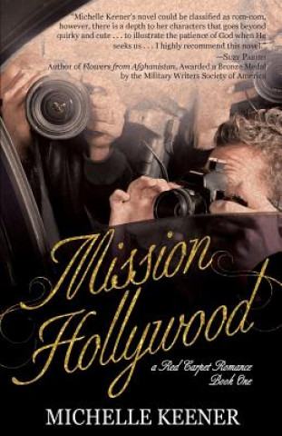 Kniha Mission Hollywood Michelle Keener