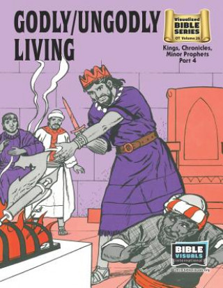 Buch Godly / Ungodly Living: Old Testament Volume 26: Kings, Chronicles, Minor Prophets, Part 4 Katherine E. Hershey