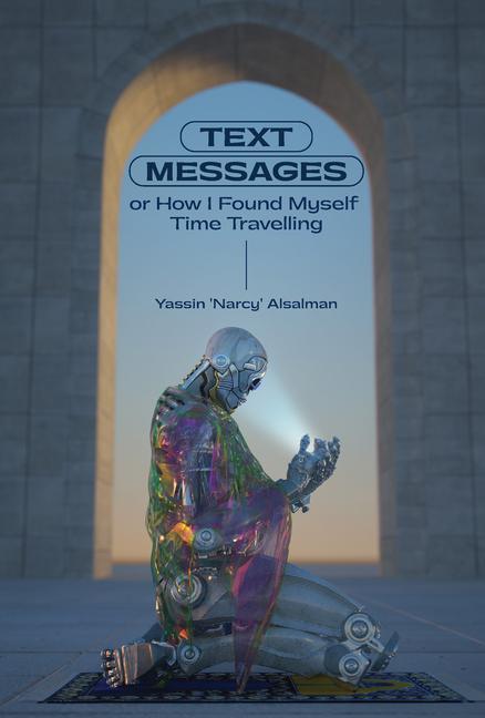 Knjiga Text Messages Yassin Alsalman