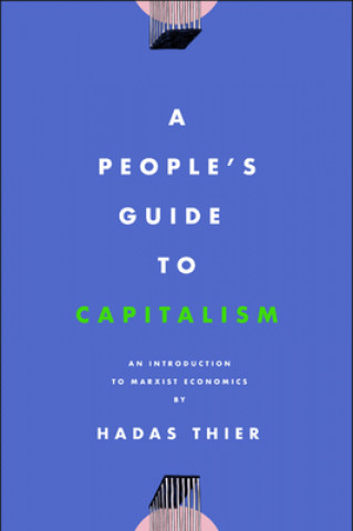 Knjiga People's Guide to Capitalism 