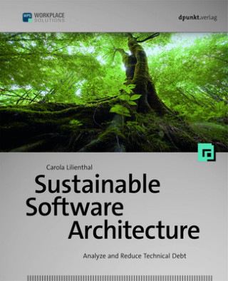 Kniha Sustainable Software Architecture Carola Lilienthal