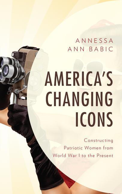 Knjiga America's Changing Icons ANNESSA ANN BABIC
