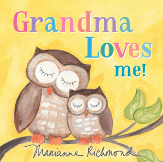 Kniha Grandma Loves Me! Marianne Richmond