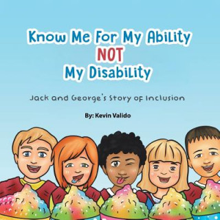 Knjiga Know Me for My Ability Not My Disability Kevin Valido
