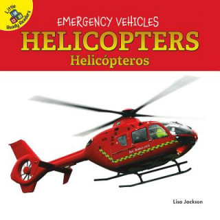 Kniha Helicopters: Helicópteros Lisa Jackson